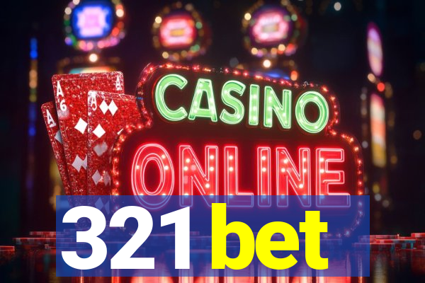 321 bet